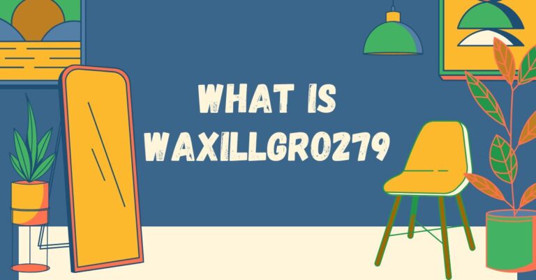 What is Waxillgro279